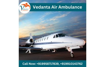 Select Vedanta Air Ambulance from Delhi with Effective Medical Services