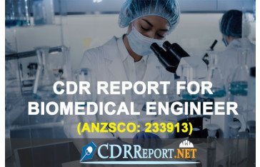 CDR Report For Biomedical Engineer (ANZSCO:233913) By CDRReport.Net - Engineers Australia