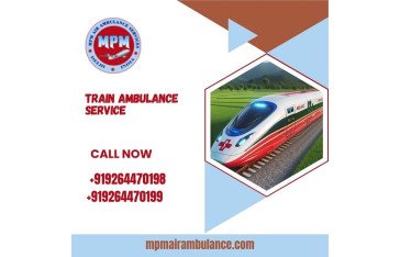 Get a MPM Train Ambulance Service in Allahabad with an Advanced Medical Facility