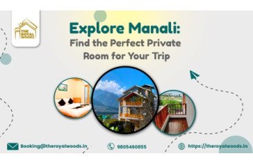 Explore Manali: Find the Perfect Private Room for Your Trip