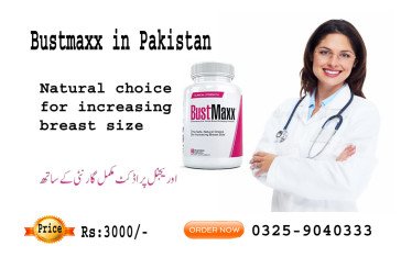 Bustmaxx in Pakistan | 03259040333