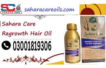 Sahara Care Regrowth Hair Oil in Faisalabad - 03001819306