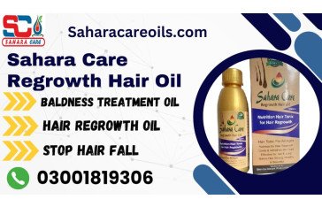 Sahara Care Regrowth Hair Oil in Muzaffarabad -03001819306