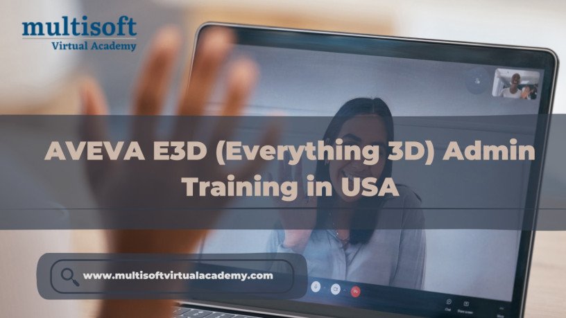 aveva-e3d-everything-3d-admin-training-in-usa-big-0