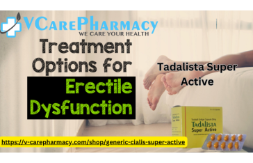 Tadalista Super Active | Your Trusted Solution for Erectile Dysfunction