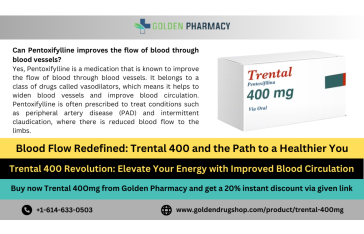 Trental 400 mg  | Unlock Better Blood Circulation