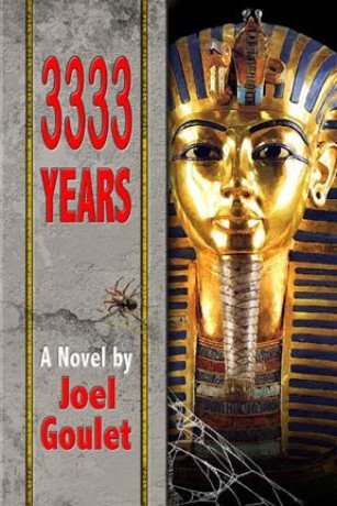 3333-years-king-tut-novel-by-joel-goulet-big-0